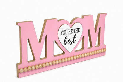 Mom Decorative Wooden Sign Pink Youre The Best Mothers Day Gift 9x6